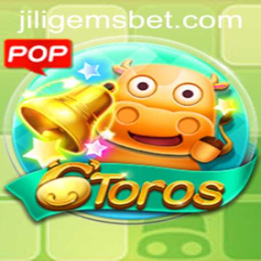 Unveiling the Strategy and Thrill of '6Toros' with JILIGEMS