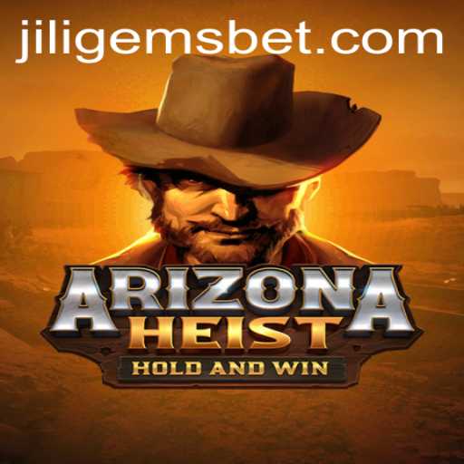 ArizonaHeist: A Thrilling Adventure in the Southwest