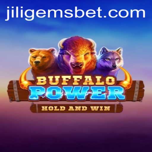 BuffaloPower: An Exciting Game Adventure with JILIGEMS