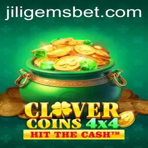 CloverCoins4x4: Unearthing the Treasures of JILIGEMS