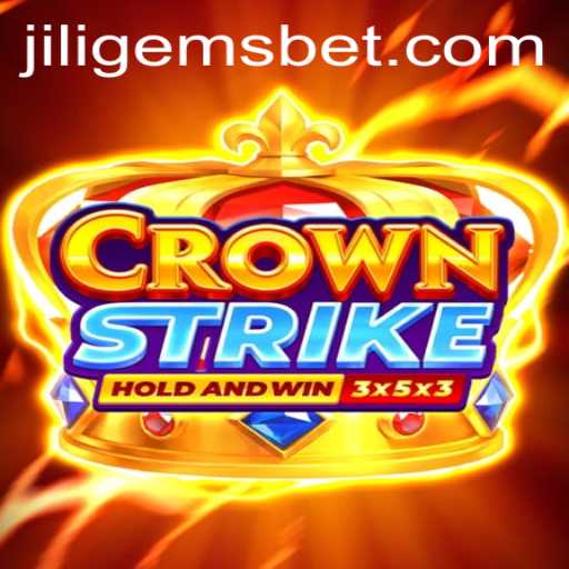 Exploring the Exciting World of Crownstrike and JILIGEMS
