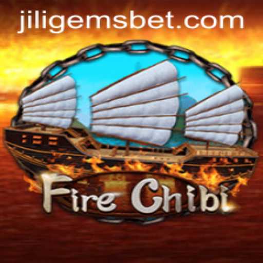 Unveiling FireChibi: A Fusion of Fantasy and Adventure in the World of JILIGEMS