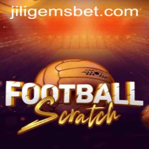 Explore the Exciting World of FootballScratch by JILIGEMS