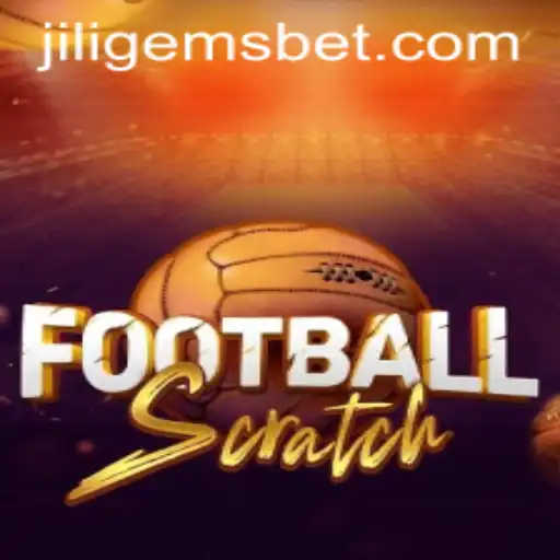 Explore the Exciting World of FootballScratch by JILIGEMS