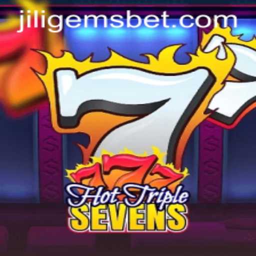 Unlock the Thrills with HotTripleSevens: A Dive into JILIGEMS