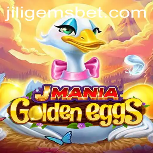 Discover the Excitement of JManiaGoldenEggs and JILIGEMS