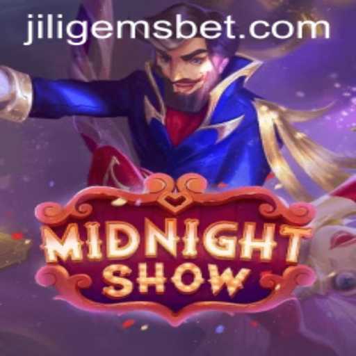 Unveiling MidnightShow: An In-Depth Look at JILIGEMS' Latest Gaming Sensation