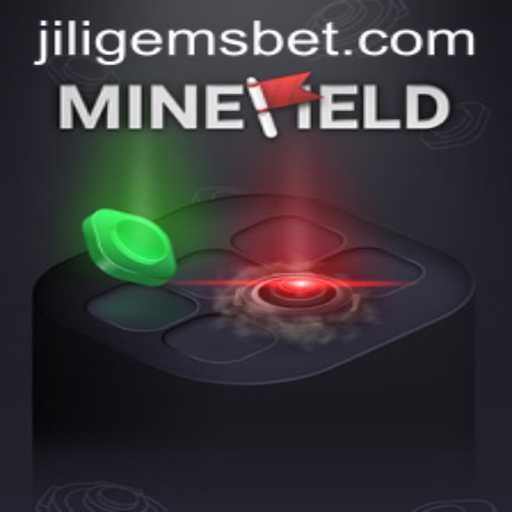 Dive into the Adventure of MineField: Uncover the World of JILIGEMS