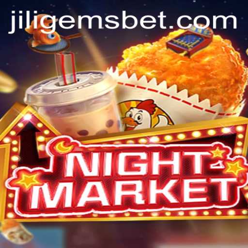 Discover the Thrilling World of NIGHTMARKET with JILIGEMS