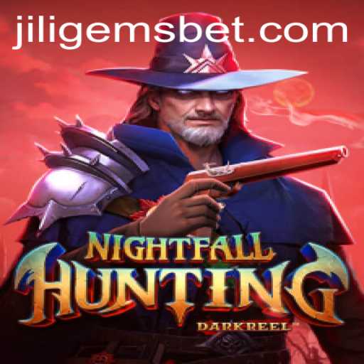 Discovering NightfallHunting: A Thrilling Adventure with JILIGEMS