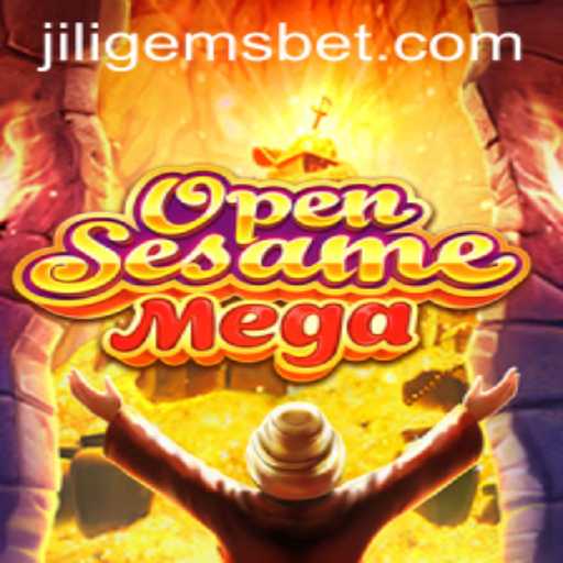 Discover the Enchanting World of OPENSESAMEMEGA Featuring JILIGEMS