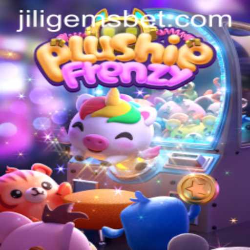 Discover the Magic of PlushieFrenzy with JILIGEMS