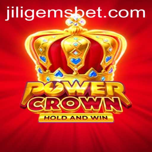PowerCrown: A Journey into the World of JILIGEMS