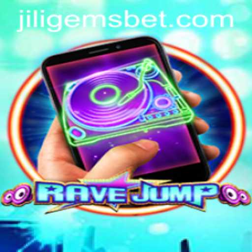 RaveJumpmobile: The Next Jewel in Mobile Gaming - Discover the Thrill of JILIGEMS