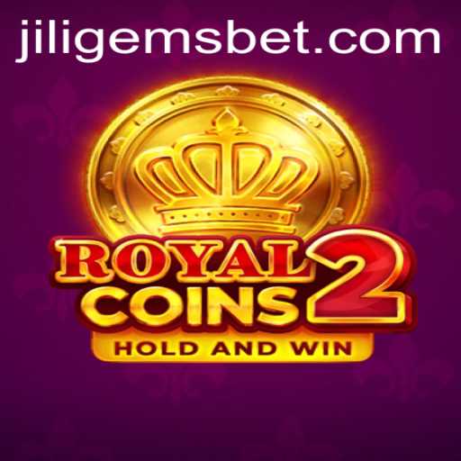 Dive into the Exciting World of RoyalCoins2 with JILIGEMS