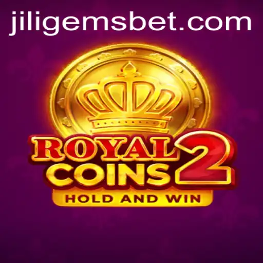 Dive into the Exciting World of RoyalCoins2 with JILIGEMS