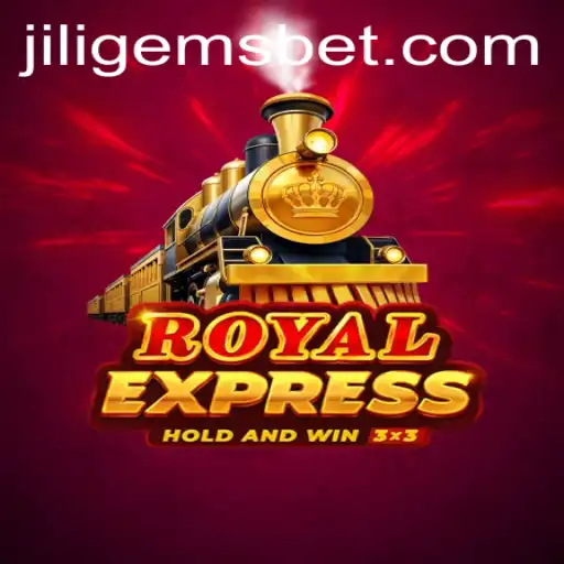 Exploring the World of RoyalExpress: A Thrilling Adventure with JILIGEMS