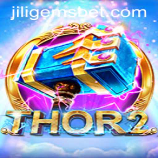 Thor2: The Mighty Adventure in JILIGEMS Universe