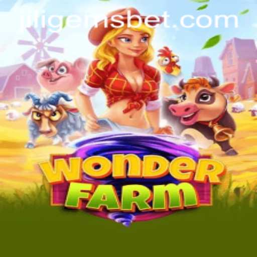 Exploring WonderFarm: A Journey into Enchantment with JILIGEMS